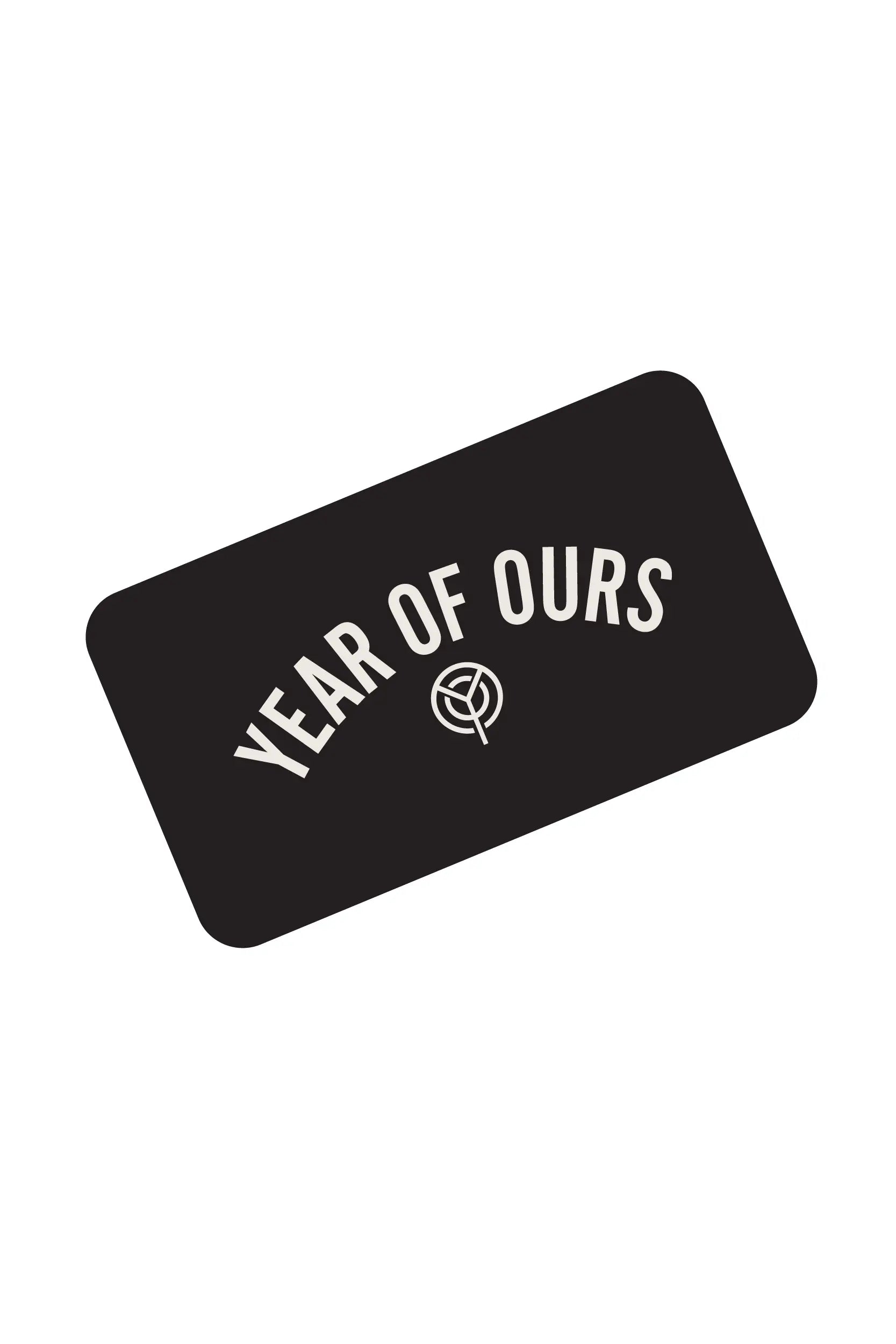Year of Ours Gift Card-Year Of Ours